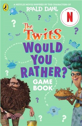 The Twits: A Would You Rather Game Book