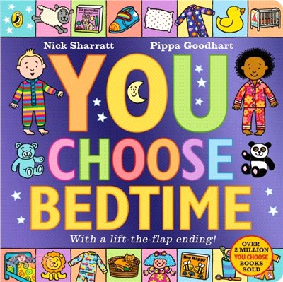 <em>You</em> <em>Choose</em> Bedtime - with a lift-the-flap ending!