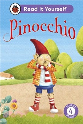 Pinocchio: Read It Yourself - Level 4 Fluent Reader