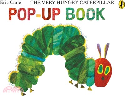 The Very Hungry Caterpillar: A Pop-Up Book