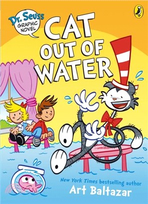 Dr Seuss Graphic Novel: Cat Out of Water