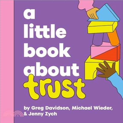 A Little Book About Trust