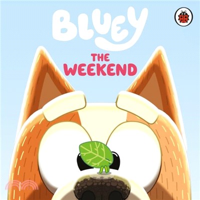 Bluey: The Weekend