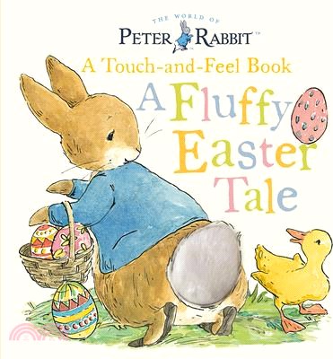 Peter Rabbit: A Fluffy Easter Tale: A Touch-And-Feel Book