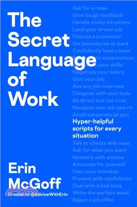The Secret Language of Work：Hyper-Helpful Scripts for Every Situation