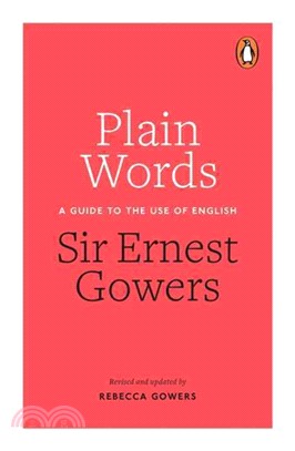 Plain Words ─ A Guide to the Use of English
