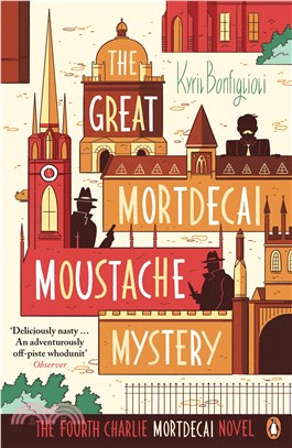 Mortdecai Trilogy 4: The Great Mortdecai Moustache Mystery