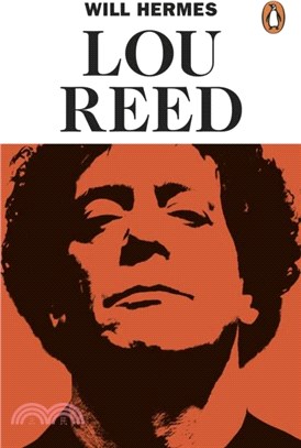 Lou Reed：The King of New York