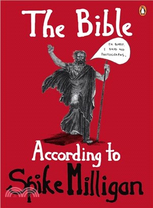 The Bible According to Spike Milligan ─ The Old Testament