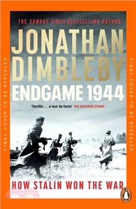 Endgame 1944：How Stalin Won The War