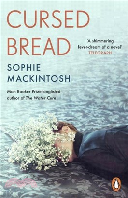 Cursed Bread：Longlisted for the Women's Prize