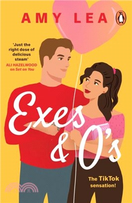 Exes and O's：A fresh, funny, chemistry-filled rom-com from the author of Set on You