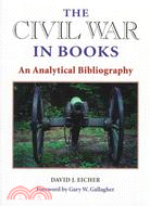 The Civil War in Books: An Analytical Bibliography