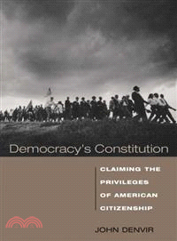 Democracy's Constitution ― Claiming the Privileges of American Citizenship