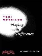 Toni Morrison ─ Playing With Difference