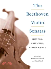 The Beethoven Violin Sonatas