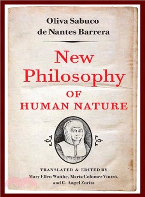 New Philosophy of Human Nature ― Neither Known to Nor Attained by the Great Ancient Philosophers, Which Will Improve Human Life And Helath