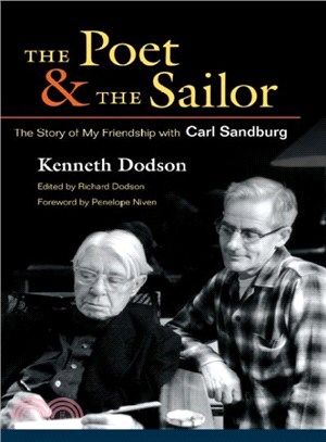 The Poet and the Sailor ― The Story of My Friendship With Carl Sandburg