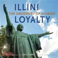Illini Loyalty ─ The University of Illinois