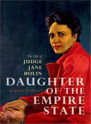 Daughter of the Empire State ─ The Life of Judge Jane Bolin