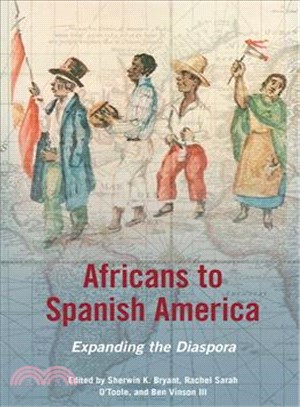 Africans to Spanish America—Expanding the Diaspora