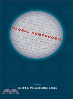 Global Homophobia ― States, Movements, and the Politics of Oppression