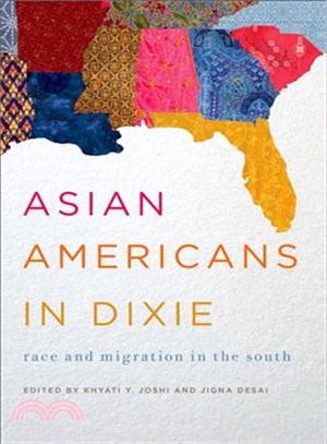 Asian Americans in Dixie ─ Race and Migration in the South