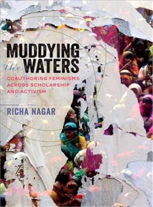 Muddying the Waters ─ Coauthoring Feminisms Across Scholarship and Activism