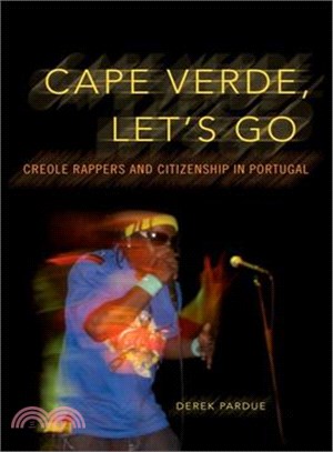 Cape Verde, Let's Go ─ Creole Rappers and Citizenship in Portugal