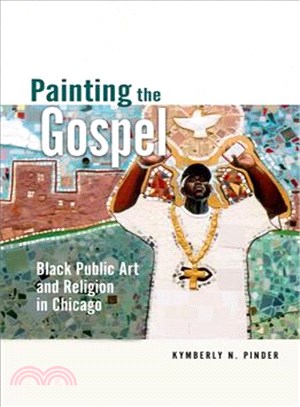 Painting the Gospel ─ Black Public Art and Religion in Chicago