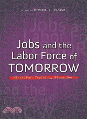 Jobs and the Labor Force of Tomorrow ─ Migration, Training, Education