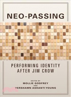 Neo-Passing ― Performing Identity After Jim Crow