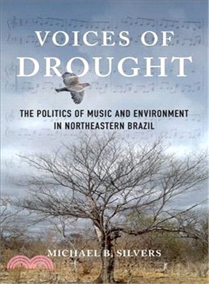 Voices of Drought ― The Politics of Music and Environment in Northeastern Brazil