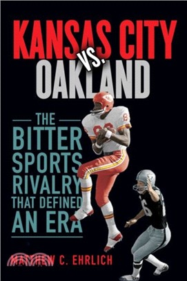 Kansas City Vs. Oakland ― The Bitter Sports Rivalry That Defined an Era