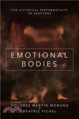 Emotional Bodies ― The Historical Performativity of Emotions
