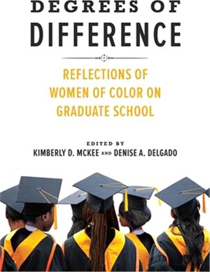 Degrees of Difference ― Reflections of Women of Color on Graduate School