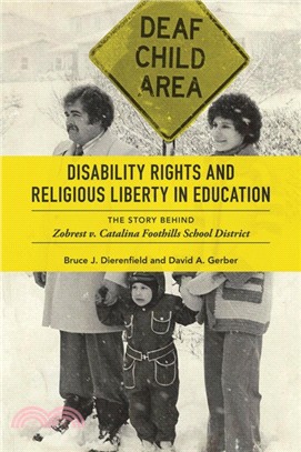 Disability Rights and Religious Liberty in Education : The Story behind Zobrest v. Catalina Foothills Schools District