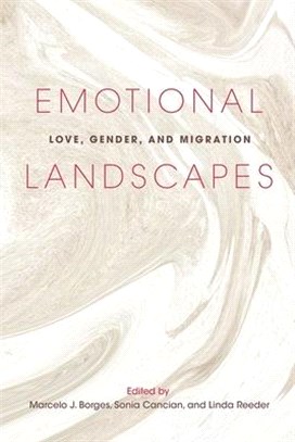 Emotional Landscapes ― Love, Gender, and Migration