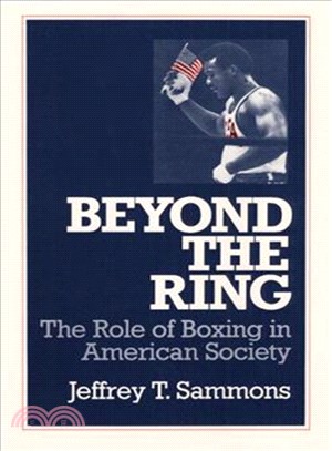 Beyond the Ring ─ The Role of Boxing in American Society