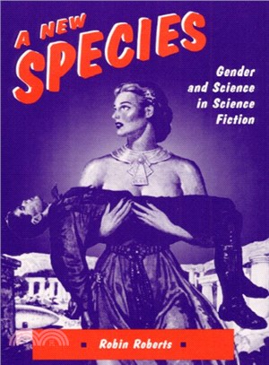 A New Species ― Gender and Science in Science Fiction