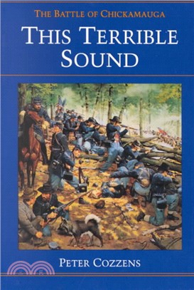 This Terrible Sound ─ The Battle of Chickamauga