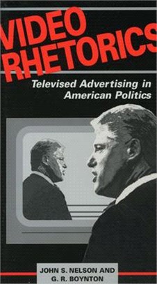 Video Rhetorics ― Televised Advertising in American Politics