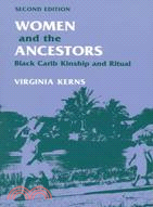 Women and the Ancestors: Black Carib Kinship and Ritual