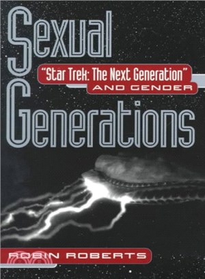 Sexual Generations ― Star Trek, the Next Generation and Gender