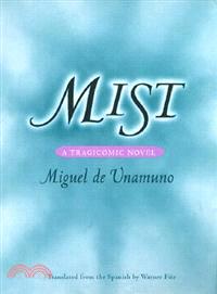 Mist ─ A Tragicomic Novel