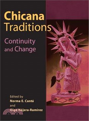 Chicana Traditions ─ Continuity and Change