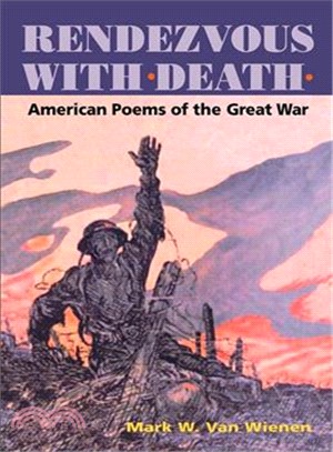 Rendezvous With Death—American Poems of the Great War
