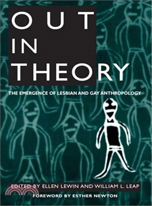 Out in Theory ─ The Emergence of Lesbian and Gay Anthropology
