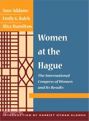 Women at the Hague ― The International Congress of Women and Its Results