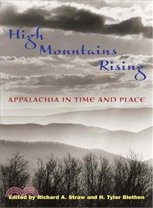 High Mountains Rising ─ Appalachia in Time and Place